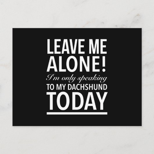 Alleen met mijn dachshund-hond vandaag, wit briefkaart (Voorkant)