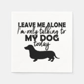 Alleen met mijn hond Napkins praten Servet (Voorkant)
