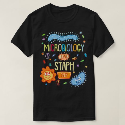 Alleen MICROBIOLOGIST Microbiology Lab Staph T-shirt (Design voorkant)