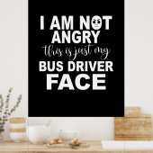 Alleen mijn busbestuurdersgezicht poster (Keuken)