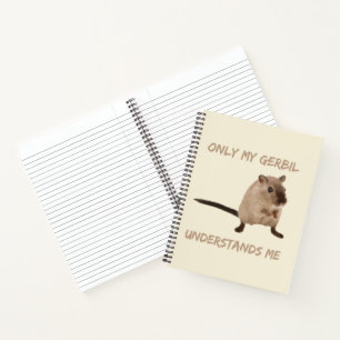 Alleen mijn gerbil begrijpt me grappig huisdier ke notitieboek