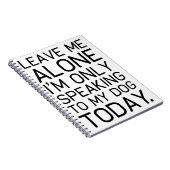 Alleen mijn hond begrijpt het. notitieboek (Rechterzijde)