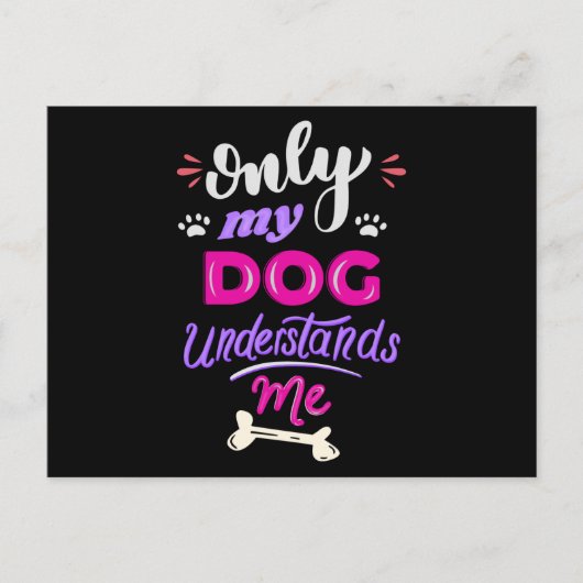 Alleen mijn hond begrijpt me briefkaart (Voorkant)