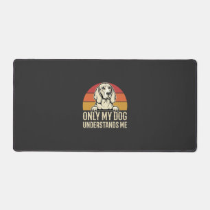 Alleen mijn hond begrijpt me vintage hond bureaumat