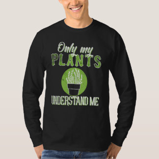 Alleen mijn Planten begrijpen me Plant Whisperer G T-shirt
