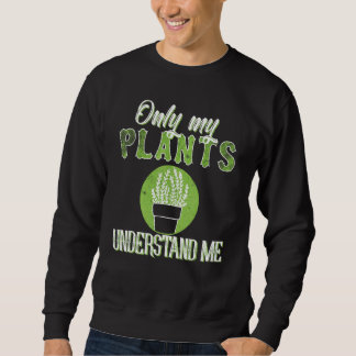 Alleen mijn Planten begrijpen me Plant Whisperer G Trui