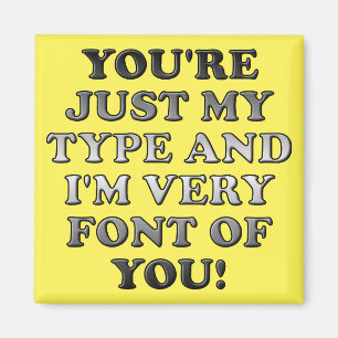 Alleen Mijn Type Lettertype Van Jou Grappige Koelk Magneet