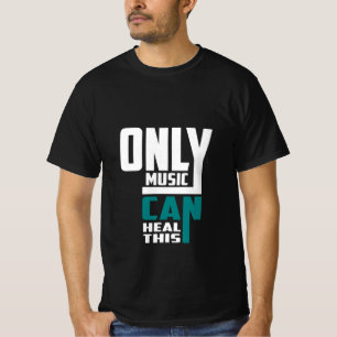 Alleen muziek kan dit genezen t-shirt