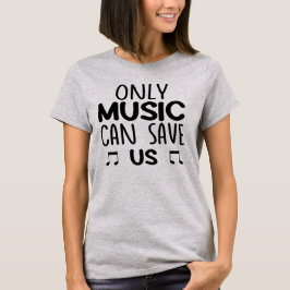 Alleen Muziek Kan Ons Unisex Redden T-shirt
