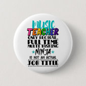 Alleen muziekdocent omdat fulltime multitasking ronde button 5,7 cm (Voorkant)