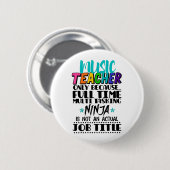 Alleen muziekdocent omdat fulltime multitasking ronde button 5,7 cm (Voorkant /achterkant)