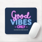 Alleen Neon Sign Fun Trendy Good Vibes Only Aangep Muismat (Met muis)