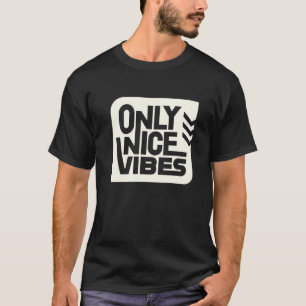 Alleen Nice Vibes T-shirt