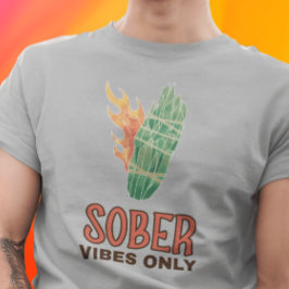 Alleen nuchtere vibes t-shirt