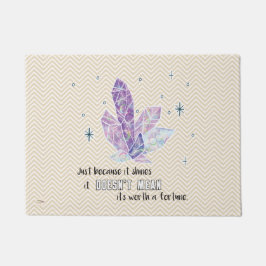 Alleen omdat het schijnt... Diamond Doormat Deurmat