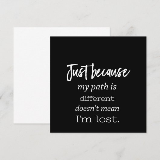 alleen omdat mijn pad anders is, betekent dat niet kaart (Voorkant / Achterkant)