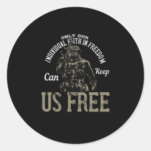 Alleen ons individuele geloof in vrijheid ronde sticker