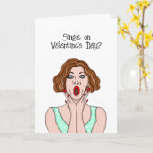 Alleen op Valentijnsdag? Ik ook! Kaart (Gele Bloem)