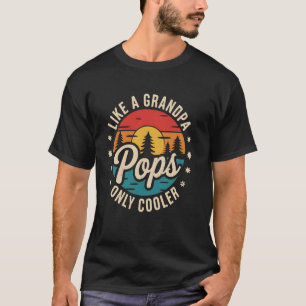 Alleen opa pops cooler Grappig Vaderdag cadeau I T-shirt