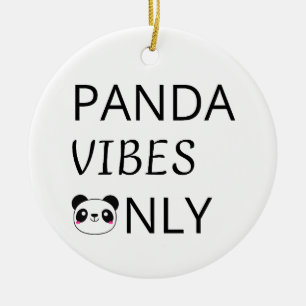 Alleen Panda Vibes Citaat over Cute Dieren Keramisch Ornament