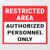 Alleen personeel met een beperkte gebiedsvergunnin raamsticker (Vel)