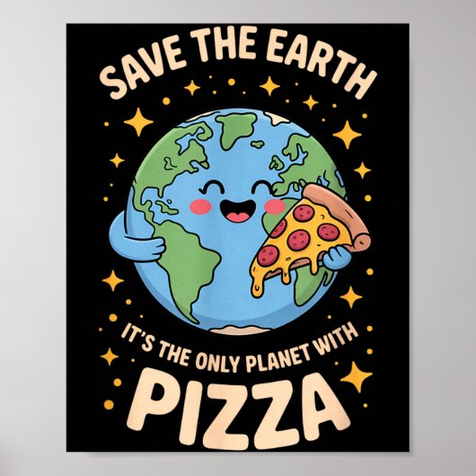 Alleen planeet met pizza red de aarde poster (Voorkant)