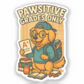 Alleen positieve cijfers - Terug naar school Hond Sticker (Voorkant)