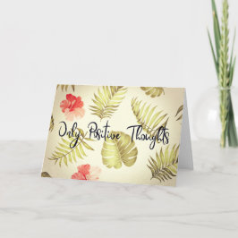 Alleen positieve gedachten kaart