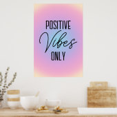 Alleen Positieve Vibes Pastel Roze Gradiënt Poster (Keuken)