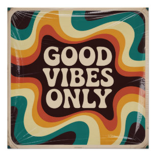 Alleen Positieve Vibes Perfect Poster