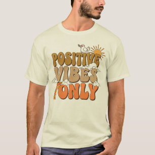 Alleen Positieve Vibes Retro Groovy Zonneschijn T- T-shirt