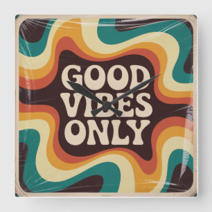 Alleen Positieve Vibes Vierkante Klok