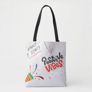 alleen positieve vibraties aantrekken tote bag