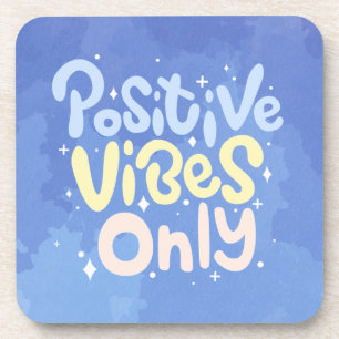 Alleen positieve vibraties bier onderzetter