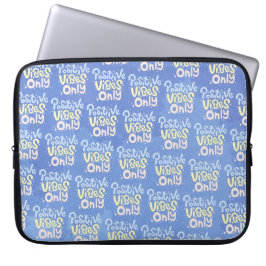 Alleen positieve vibraties laptop sleeve