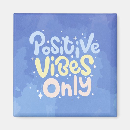 Alleen positieve vibraties magneet (Voorkant)