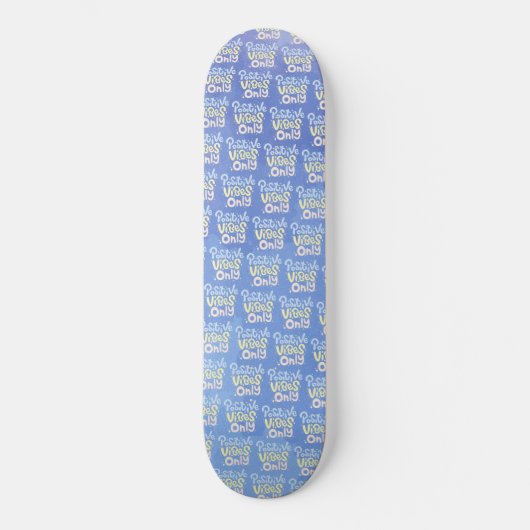 Alleen positieve vibraties persoonlijk skateboard (Voorkant)