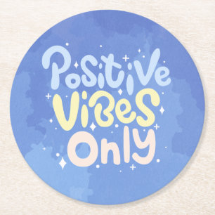 Alleen positieve vibraties ronde kartonnen onderzetter