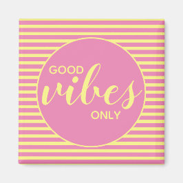 Alleen positieve vibraties Roze & Gele typografie  Magneet