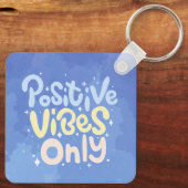 Alleen positieve vibraties sleutelhanger (Achterkant)