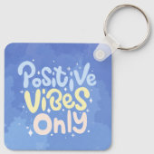 Alleen positieve vibraties sleutelhanger (Achterkant)