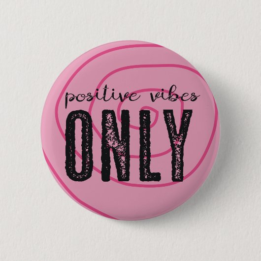 Alleen positieve virussen - pinnen ronde button 5,7 cm (Voorkant)