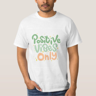 Alleen positieve virussen t-shirt