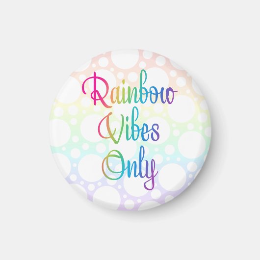 Alleen regenboogvibes magneet (Voorkant)