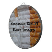 Alleen rokers! Dart Board Dartbord (Voorkant Rechts)