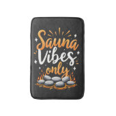 Alleen Sauna-sfeer Sauna-enthousiast Spa-dag Badmat (Voorkant Verticaal)