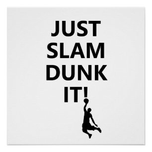 Alleen Slam Dunk   Basketbalzin met tekst Perfect Poster