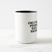 Alleen slechte mensen haten Bacon-Mok Mok (Midden)