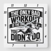 Alleen slechte training is degene die je niet hebt vierkante klok (Voorkant)