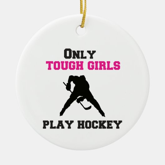 Alleen stoere meisjes spelen hockey keramisch ornament (Voorkant)